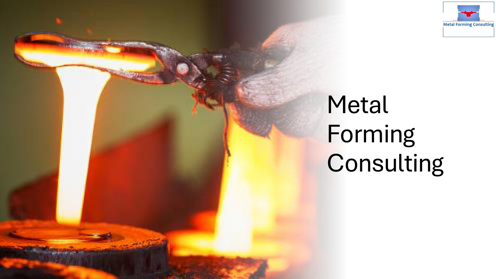 Hot forging process with glowing metal